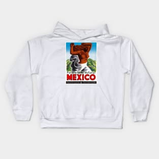 Vintage Travel Poster Mexico for the same victory Kids Hoodie